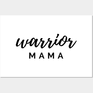 Warrior mama Quote Gift For Mom Posters and Art